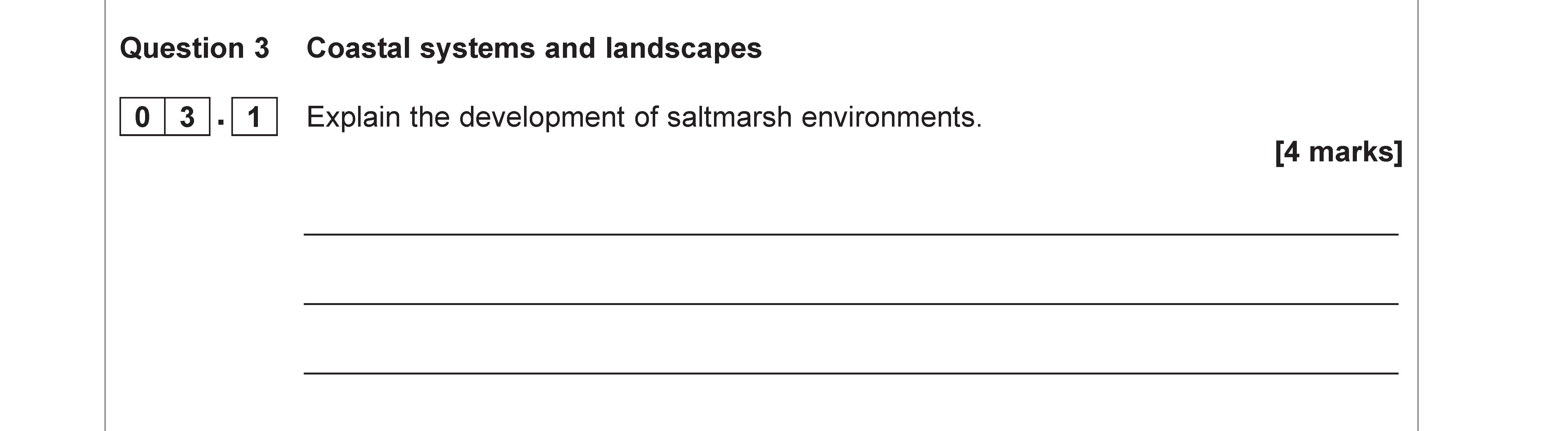 Explain-the-development-of-saltmarsh-environments.----AQA-A-Level Geography-Question 3-2019-Paper 1.png